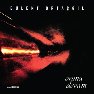 Bülent Ortaçgil: Oyuna Devam - Plak