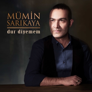 Mümin Sarıkaya: Dur Diyemem - CD