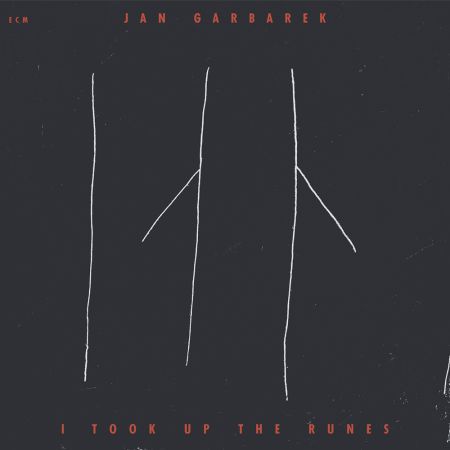 Jan Garbarek: I Took Up The Runes - Plak