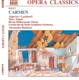 Graciela Alperyn, Giorgio Lamberti, Ann Liebeck, Donia Palade, Danilo Rigosa, Dalia Schaechter, Alan Titus, Slovak Philharmonic Choir, Czecho-Slovak Radio Symphony Orchestra: Bizet: Carmen - CD