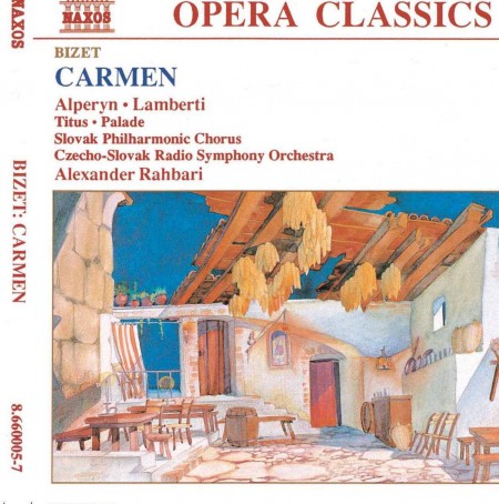 Graciela Alperyn, Giorgio Lamberti, Ann Liebeck, Donia Palade, Danilo Rigosa, Dalia Schaechter, Alan Titus, Slovak Philharmonic Choir, Czecho-Slovak Radio Symphony Orchestra: Bizet: Carmen - CD