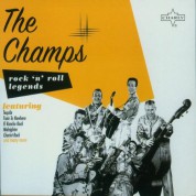 The Champs: Rock 'n' Roll Legends - CD