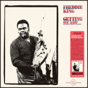 Freddie King: Getting Ready... (Limited Edition) - Plak