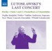 Lutoslawski's Last Concert - CD