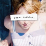 Bored Nothing - CD