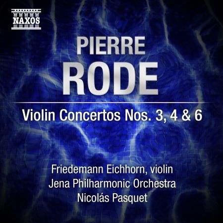Friedemann Eichhorn: Rode: Violin Concertos Nos. 3, 4 & 6 - CD