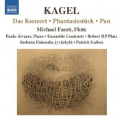 Çeşitli Sanatçılar: Kagel: Das Konzert - Phantasiestück - Pan - CD