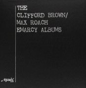 Clifford Brown, Max Roach: The Emarcy Albums - Plak