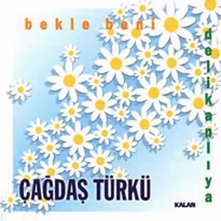 Çağdaş Türkü: Bekle Beni (Delikanlıya) - CD