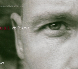 Esbjörn Svensson Trio: Viaticum - CD