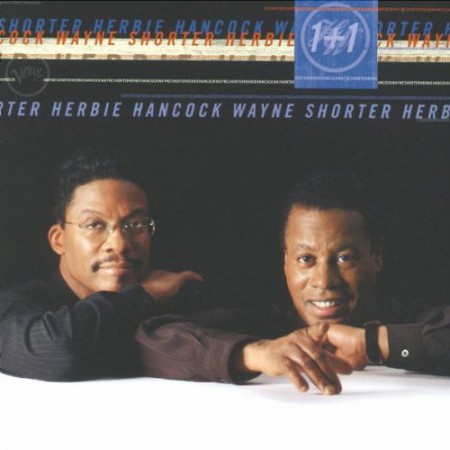 Herbie Hancock, Wayne Shorter: 1 & 1 - CD