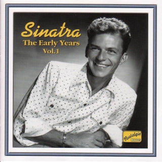 Sinatra, Frank: The Early Years, Vol.  1 (1940-1942) - CD