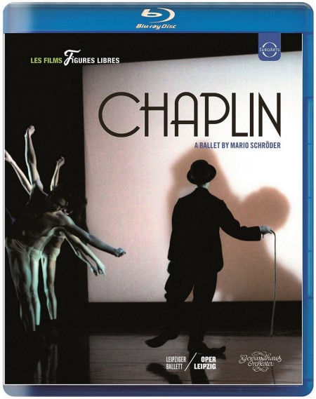 Romy Avemarg, Isis Calil de Albuquerque, Leipzig Ballet, Leipzig Gewandhaus Orchestra, Matthias Foremny: Mario Schröder: Chaplin - BluRay