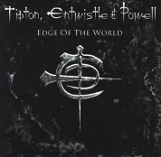 Tipton, Entwistle & Powel: Edge Of The World - CD