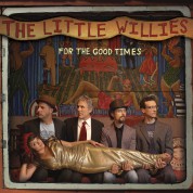 The Little Willies: For The Good Times - CD