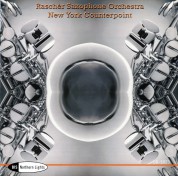 Raschèr Saxophone Orchestra, Bruce Weinberger: Saxophone Orchestra - CD