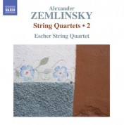 Escher String Quartet: Zemlinsky: String Quartets, Vol. 2 - CD