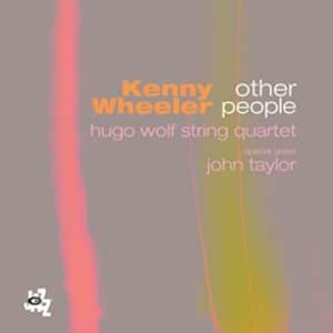 Kenny Wheeler: Other People - CD