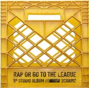 2 Chainz: Rap Or Go To The League - Plak