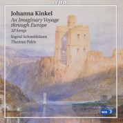 Ingrid Schmithüsen: Kinkel: An Imaginary Voyage Through Europe - CD