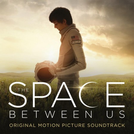 Çeşitli Sanatçılar: Space Between Us (Soundtrack) - Plak