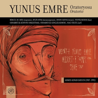 Osnabrück Senfoni Orkestrası, Osnabrück Gençlik Korosu, Naci Özgüç: Saygun: Yunus Emre Oratoryosu - CD