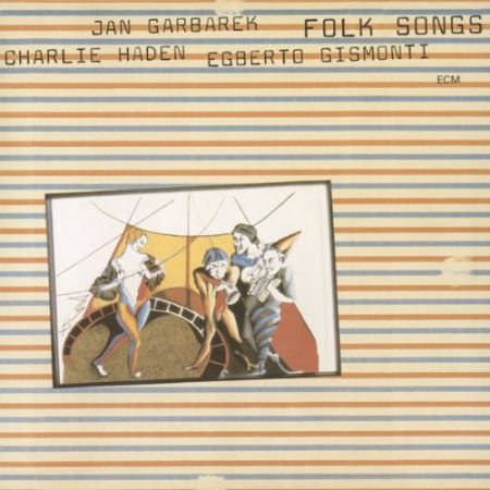 Charlie Haden, Jan Garbarek, Egberto Gismonti: Folk Songs - CD