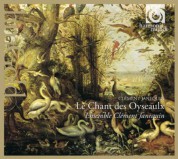 Ensemble Clement Janequin: Janequin: Le Chant Des Oyseaulx - CD