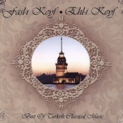Çeşitli Sanatçılar: Fasl-I Keyf / Ehl-I Kefy - Best Of Turkish Classical Music - CD