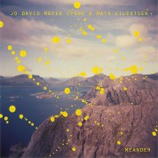 Jo David Meyer Lys, Mats Eilertsen: Meander - CD