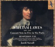 Hespèrion XXI, Jordi Savall: William Lawes: Consort Sets in Five & Six Parts - CD