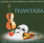 Sarah Chang, Julian Lloyd Webber: Phantasia, The Woman in White Suite - CD