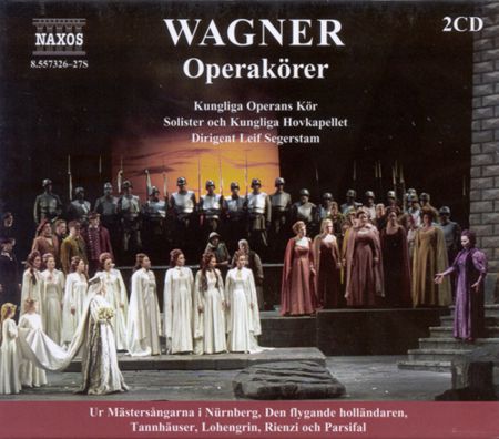 Leif Segerstam: Wagner, R.: Opera Choruses - CD
