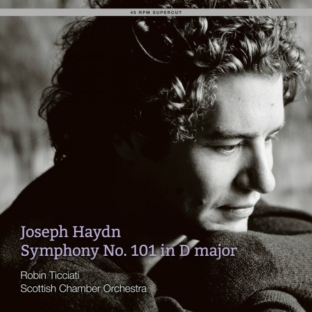 Scottish Chamber Orchestra, Robin Ticciati: Haydn: Symphony No. 101 (45rpm-edition) - Plak