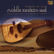 Charbel Rouhana: The Art Of Middle Eastern Oud - CD