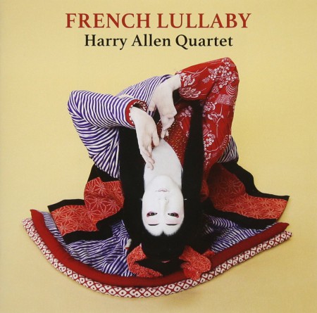 Harry Allen: French Lullaby - CD