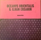 İlhan Erşahin, Oceanvs Orientalis: Pire / Mesta - Plak Foto #2