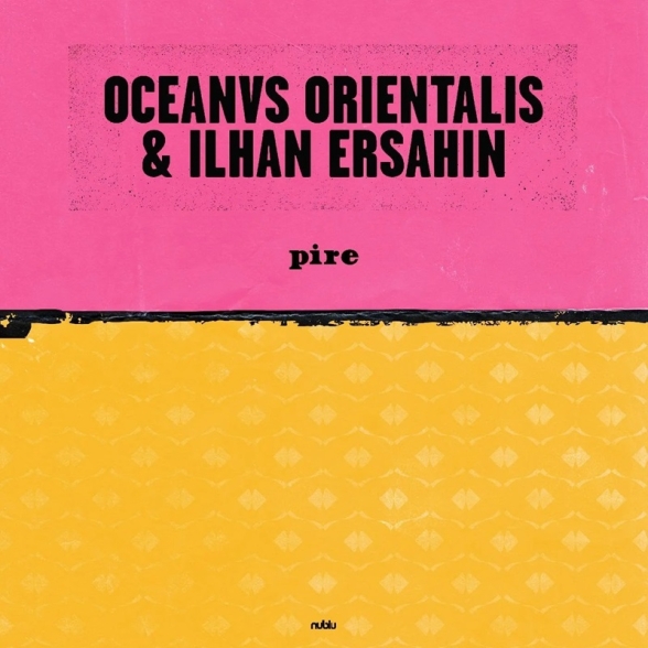 İlhan Erşahin, Oceanvs Orientalis: Pire / Mesta - Plak Foto #1