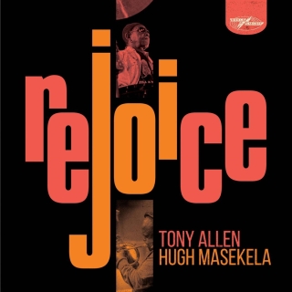 Hugh Masekela, Tony Allen: Rejoice (Special Edition) - Plak