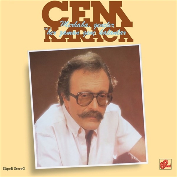 Cem Karaca - Merhaba Gençler ve Her Zaman Genç Kalanlar