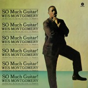 Wes Montgomery: So Much Guitar! - Plak