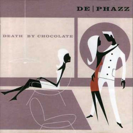 De-Phazz: Death By Chocolate - CD