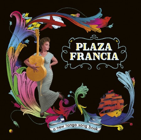 Plaza Francia: New Tango Songbook - CD