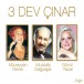 Üç Dev Çınar - CD