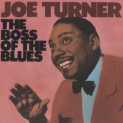 Joe Turner: The Boss Of The Blues - CD