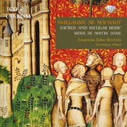 Ensemble Gilles Binchoit, Dominique Vellard: De Machaut: Sacred and secular music - CD