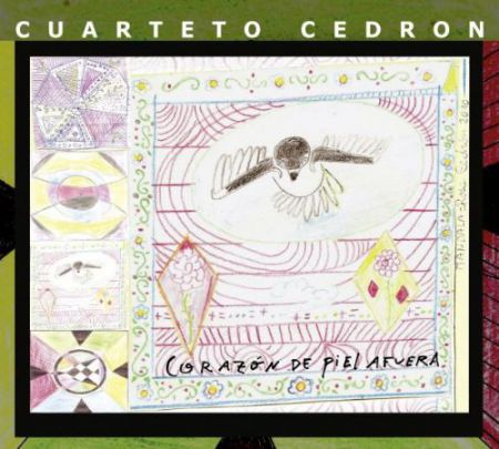 Cuarteto Cedron: Corazon de Piel Afuera - CD