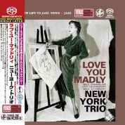 New York Trio: Love You Madly - SACD (Single Layer)