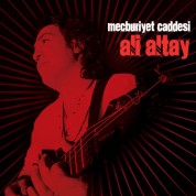 Ali Altay: Mecburiyet Caddesi - CD