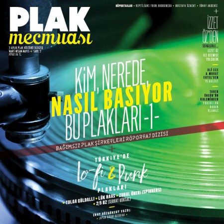 Plak Mecmuası Sayı: 2; Mart Nisan Mayıs 2018 - Dergi